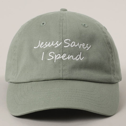 Jesus Saves I Spend Embroidery Baseball Cap