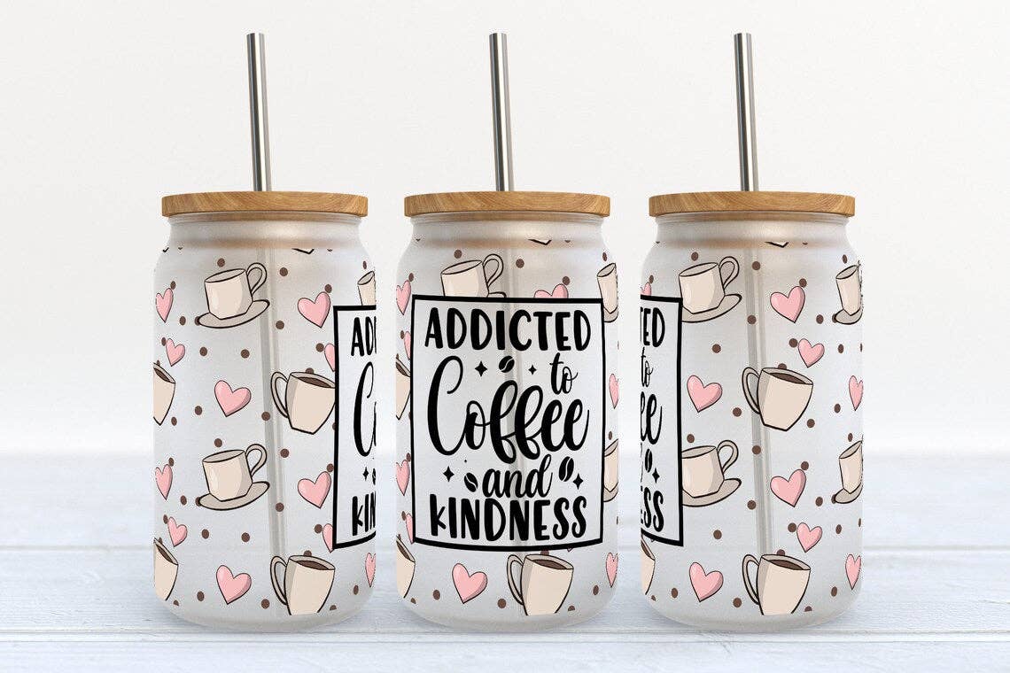 Addicted to Coffee and Kindness 16oz Frosted Libbey Glass Tumbler
