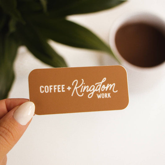 Coffee + Kingdom Work™ Sticker